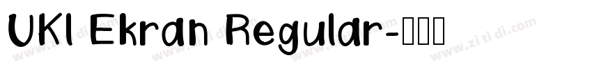 UKl Ekran Regular字体转换